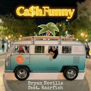 Ca$hFunny (feat. Razrfish)