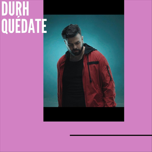 Quédate