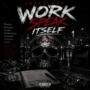Work Speak Itself
