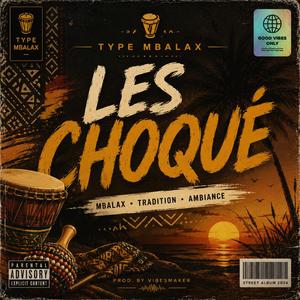 Les choqué