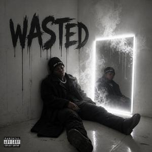 Wasted