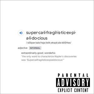 Supercalifragilisticexpialidocious