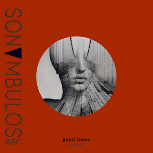 good times (original Mix)