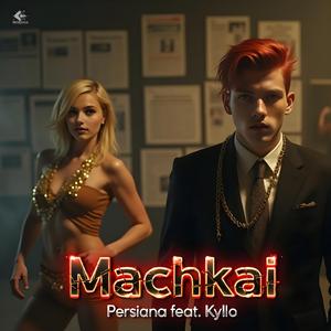 Machkai (feat. Kyllo)