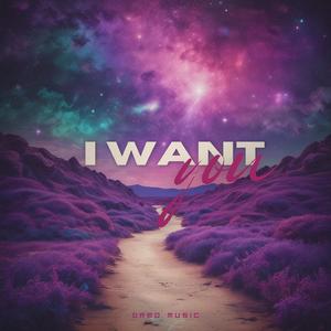 I WANT YOU