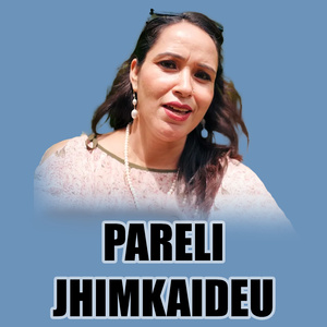 Pareli Jhimkaideu