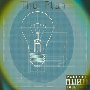 The Plan (feat. Ray Cobaine & B. Newb)