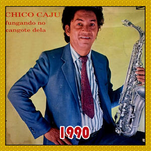 Valsa Da Tia Zé - CHICO CAJU