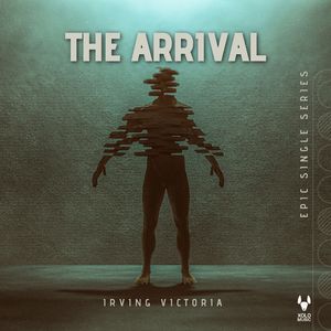 The Arrival