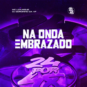 Na Onda Embrazado