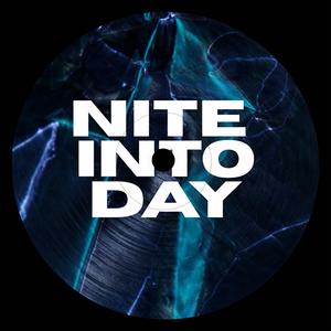 Nite Into Day