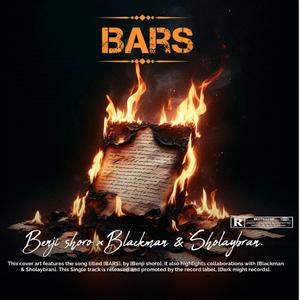 Bars (feat. Blackman & Sholaybran)