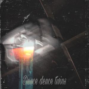 Deuce Twins