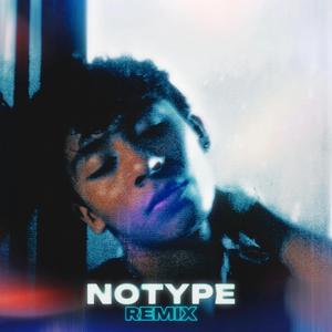 NOTYPE (feat. Joshua TJ) (Remix - Cover)