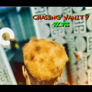 Chasing Vanity