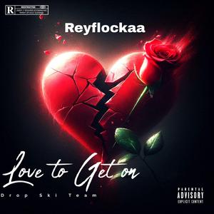 Love To Get On
