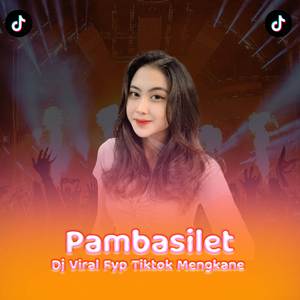 Pambasilet Jj Remix Terkane