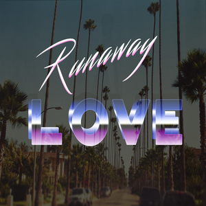 Runaway Love