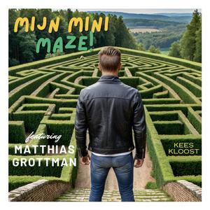 Mijn mini maze! (feat. Matthias Grottman)