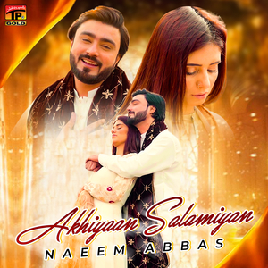 Akhiyaan Salamiyan