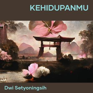 Kehidupanmu