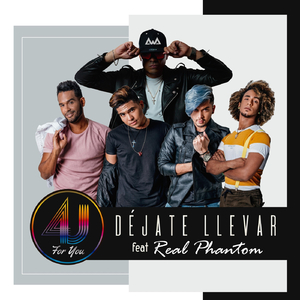 Déjate Llevar (feat. Real Phantom)
