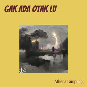 Gak ada otak lu (Cover)