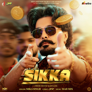 Sikka (From "Badnaam") (Original Motion Picture Soundtrack)