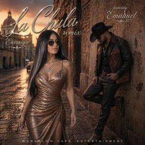 La Chula (feat. Emanuel) (Remix)