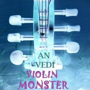 Violin Monster