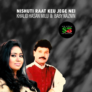 Nishuti Raat Keu Jege Nei (From "Shakkhi Proman")