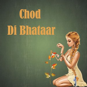 Chod Di Bhataar