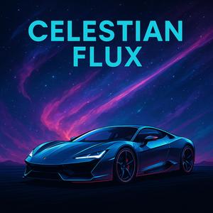 Celestian Flux