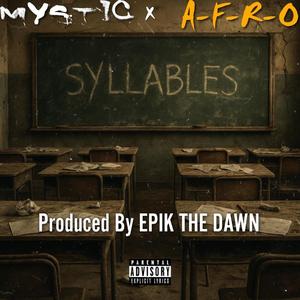 Syllables (feat. A-F-R-O)
