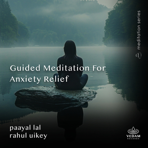 Guided Meditation for Anxiety Relief