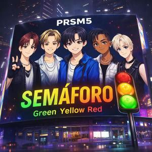 SEMÁFORO (Green Yellow Red)