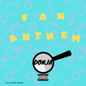Fan Anthem (feat. Blueybeats)