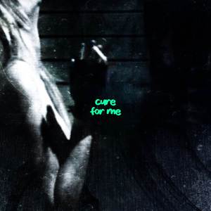 cure for me (slowed)