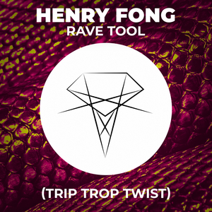 Rave Tool (Trip Trop Twist)