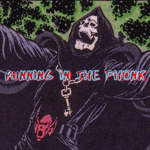 Running in the Phonk (Original Mix)
