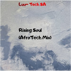 Rising Soul (Afrotech Mix)