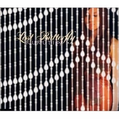 ロスト バタフライ (迷途的蝴蝶)