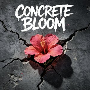 Concrete Bloom（pt.2）