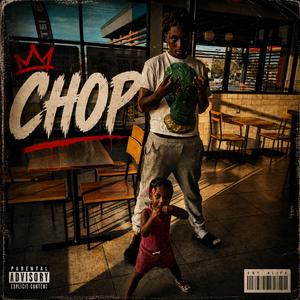 Chop