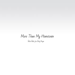 More Than My Hometown