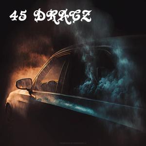45 dracz (feat. Dame2x & Bigjacofficial)