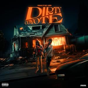 Pudge (Dirty Coyote) (feat. Scy Jimm)