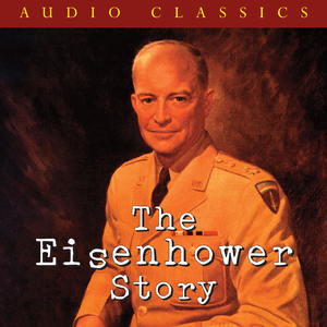D-Day: Eisenhower's Order Of The Day; British Tommies Sing Crossing The Channel; First Paratroops Take Off For Normandy; Eyewitness Report Of The Landings; Winston Churchill: "Bridgeheads Have Been Gained…."; Eisenhower's Broadcast To Undergr