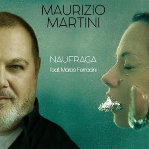Naufraga (feat. Marco Ferracini) (( 2023 ))