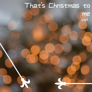That's Christmas To Me